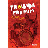 Proibida Pra Mim 
