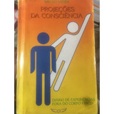 Projeções Da Consciência Waldo Vieira