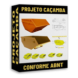 Projeto Caçamba De Entulho Pdf 5 Tipos 3m4m5m7m10m Guincho