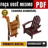 Projeto Cadeira Adirondack Dobrável Madeira Completo Pdf