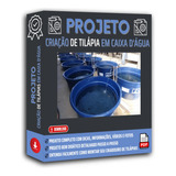 Projeto Criação De Tilapias Em Caixa D agua Curso E Manejo