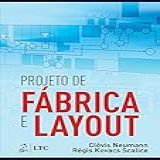 Projeto De Fábrica E Layout