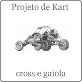 Projeto De Kart, Gaiola, Buggy Cross Motor Lateral Completo
