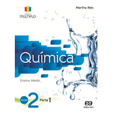Projeto Multiplo Qúimica Volume 2 De Reis Martha Projeto Múltiplo Editorial Somos Sistema De Ensino Tapa Mole En Português 2014
