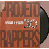 Projeto Rappers A Primeira