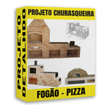 Projetos De Churrasqueiras Pdf Fogão A Lenha E Forno Pizza