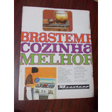 Propaganda Antiga Brastemp Cozinha Melhor 