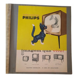 Propaganda Antiga Televisores Philips Folheto 424