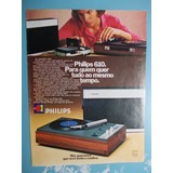 Propaganda Vintage. Philips Vitrola 610 Para Quem Quer Tudo
