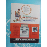 Propaganda Vintage Fogão Brastemp Pensar Em Satisfação E C