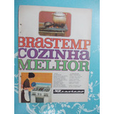 Propaganda Vintage kit De 2 Fogão Brastemp Cozinha Melhor