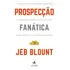 Prospecção Fanática