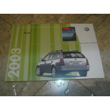 Prospecto Folheto Catálogo De Propaganda Vw Parati Ano 2003