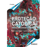 Proteção Catódica-técnica De Combate À Corrosão