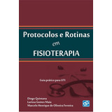 Protocolos E Rotinas Em Fisioterapia