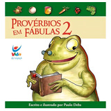 Provérbios Em Fábulas Volume 2 De Paulo Debs Vol 2 Editorial Vida Tapa Mole Edición 1 En Português 2008