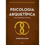 Psicologia Arquetipica Uma