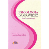 Psicologia Da Gravidez De Maldonado