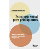 Psicologia Social Para Principiantes Estudo Da Interação Humana 14 Edição