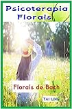 Psicoterapia Florais Apostila De Curso Florais De Bach Tratamento De Problema Mental E Emocional Pelo Os Florais 38 Essências