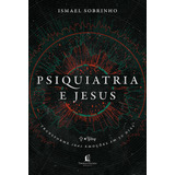 Psiquiatria E Jesus
