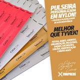 Pulseira Nylon Personalizada Festa Evento Show