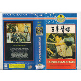 Punhos Mortais 