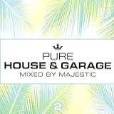 Pure House 