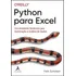Python Para Excel: Um Ambiente Moderno Para Automação E Análise De Dados - Editora Alta Books