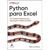 Python Para Excel: Um Ambiente Moderno Para Automação E Análise De Dados - Editora Alta Books