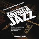 Quaderno Pratico Di Musica Jazz  Con CD Audio
