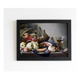 Quadro Art Claesz Natureza Morta Com Frutas E Copo De Vinho