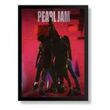 Quadro Banda Pearl Jam Ten Arte
