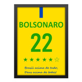 Quadro Bandeira Presidente Bolsonaro Brasil Acima Copa 22 