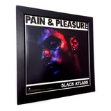 Quadro Black Atlass Pain And Pleasure