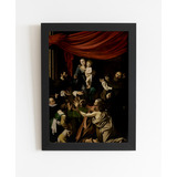 Quadro Caravaggio Nossa Senhora