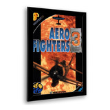 Quadro Decorativo Aero Fighters