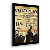 Quadro Decorativo Coldplay Ingresso Retrô Moldura 23x33cm