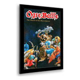 Quadro Decorativo Ogre Battle