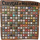 Quadro Decorativo Porta Tampinhas 150 Cervejas E Histórias
