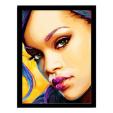 Quadro Decorativo Rihanna Poster