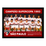 Quadro Decorativo São Paulo Fc Campeão Super Copa 1993