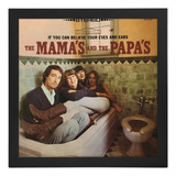 Quadro Decorativo The Mamas And The Papas Capa Album
