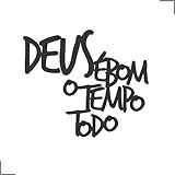 Quadro Deus É Bom O Tempo