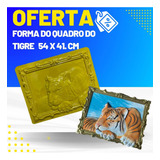 Quadro Do Tigre 54x41cm