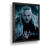 Quadro Emoldurado Poste Ragnar Lotbrock Classico Vikings A3