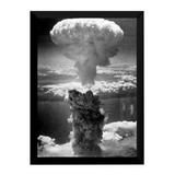 Quadro Foto Histórica Explosão Hiroshima E