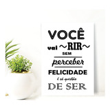 Quadro Placa Felicidade É Questão De Ser