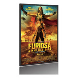 Quadro Poster Filme Furiosa
