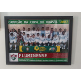 Quadro Pôster Fluminense Campeão Copa Do Brasil 2007 C vidro